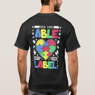 Zie Het Vermogen Niet Het Etiket Autisme Bewustzij T-shirt