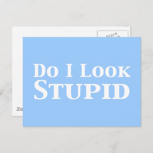 Zie ik er domme cadeaus uit? briefkaart (Voorkant / Achterkant)