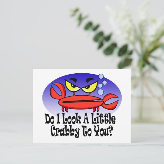 Zie ik er een beetje krabby uit voor je? briefkaart (Staand voorkant)
