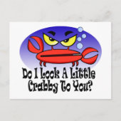 Zie ik er een beetje krabby uit voor je? briefkaart (Voorkant)