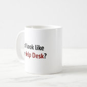 Zie ik eruit als de helpdesk? KoffieMok (Voorkant links)