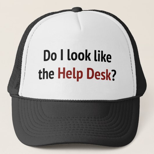 Zie ik eruit als de helpdesk? trucker pet (Voorkant)