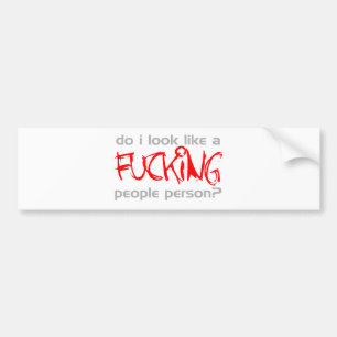Zie ik eruit als een F***ing-persoon? - Emo Bumpersticker