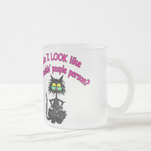 Zie ik eruit als een Freakin-persoon? Matglas Koffiemok