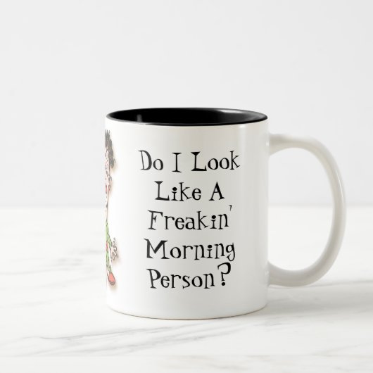 Zie ik eruit als een Freakin'Morning Persoon? Tweekleurige Koffiemok (Rechts)