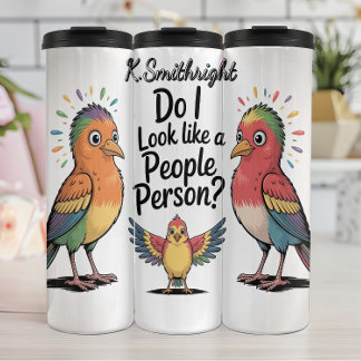 Zie ik eruit als een persoon van een volk? thermosbeker