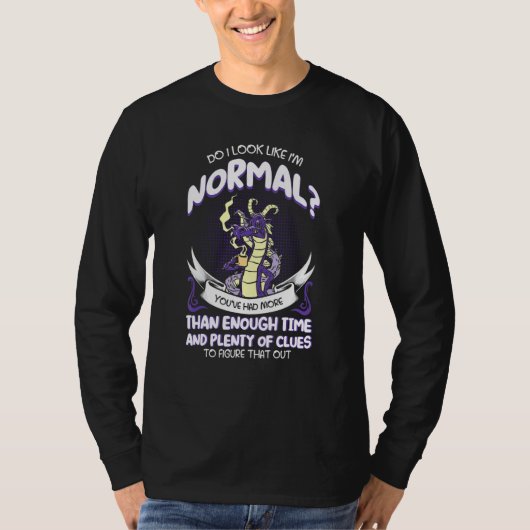 Zie ik eruit als mijn normale Fantasy Dragon? T-shirt (Voorkant)