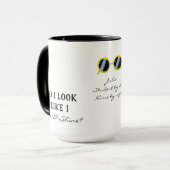 Zie ik eruit als Rise & Shine Night Shift Collega? Mok (Voorkant links)