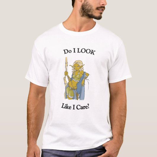 Zie ik eruit alsof het me interesseert? t-shirt (Voorkant)