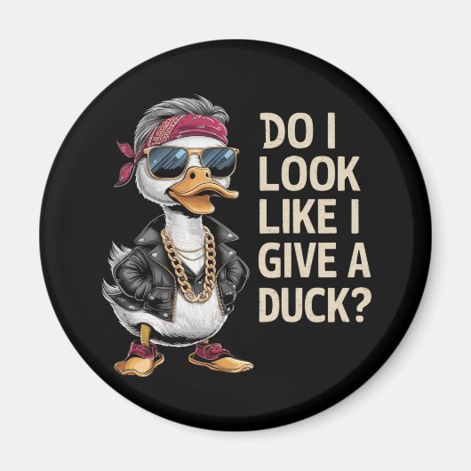 Zie ik eruit alsof ik een eend geef(1) magneet (Voorkant)