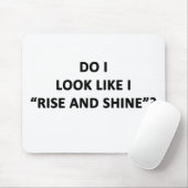 Zie ik eruit alsof ik verheug en schijn? muismat (Met muis)