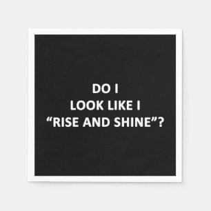 Zie ik eruit alsof ik verheug en schijn? servet