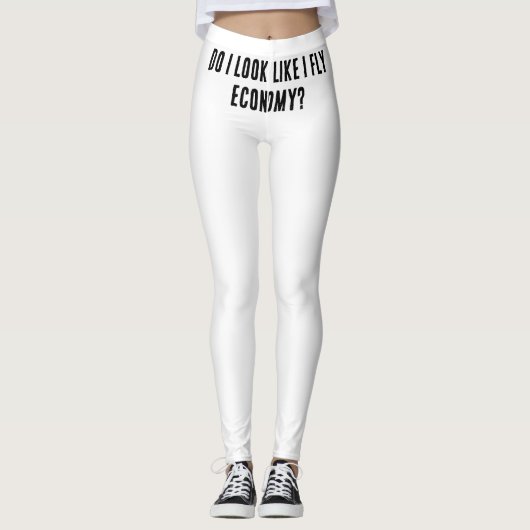 Zie ik eruit alsof ik vlieg Economie Grappige Reis Leggings (Voorkant)