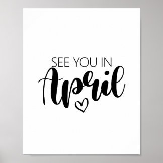 Zie je in April Zwangerschap Aankondiging Poster