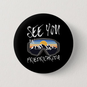 Zie je in Friedrichroda Germany Vacation Ski Gogg Ronde Button 5,7 Cm