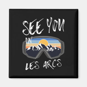 Zie je in Les Arcs Frankrijk Wandelvakantie Ski Magneet