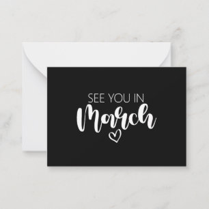 Zie je in maart Zwangerschapsaankondiging Notitiekaartje