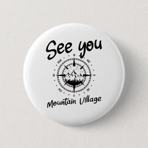 Zie je in Mountain Village Colorado Vacation Ski Ronde Button 5,7 Cm
