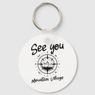Zie je in Mountain Village Colorado Vacation Ski Sleutelhanger