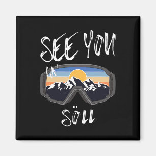 Zie je in Söll Tyrol Vacation Ski Goggles Magneet
