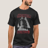 Zie je in Valhalla Ragnar Valknut Vikings T-shirt (Voorkant)