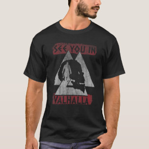 Zie je in Valhalla Ragnar Valknut Vikings T-shirt