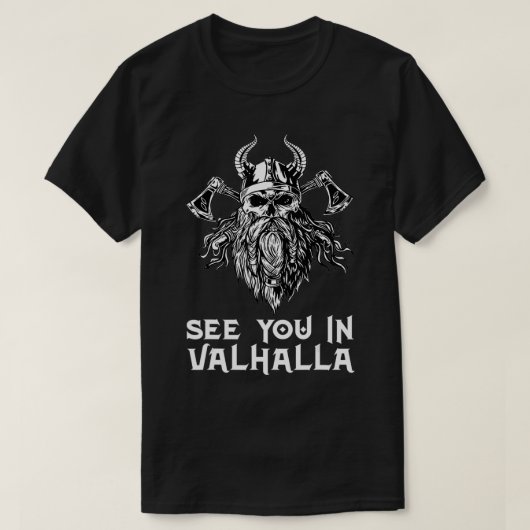 Zie je in Valhalla Viking Gods Warrior T-shirt (Design voorkant)