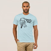 Zie je, je bent Gay T-shirt (Voorkant volledig)