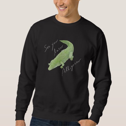 Zie je later Alligator 02 Trui (Voorkant)