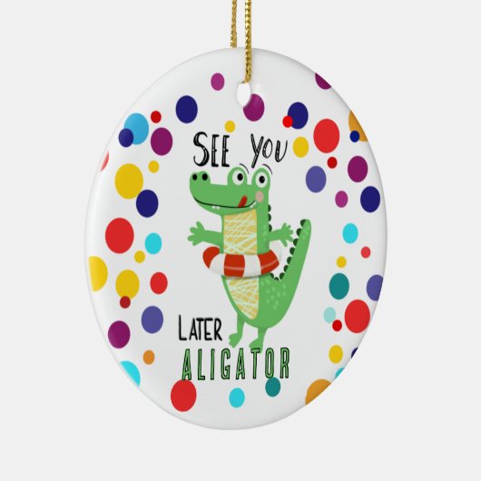 zie je later alligator distanting learning leer keramisch ornament (Rechts)