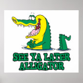 zie je later alligator poster (Voorkant)