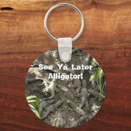 Zie je later Alligator! Sleutelhanger (Voorkant)