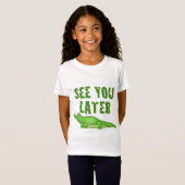 Zie je later alligator t-shirt (Voorkant volledig)