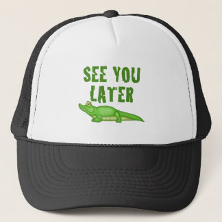 Zie je later alligator trucker pet