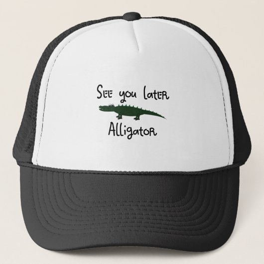 zie je later alligator trucker pet (Voorkant)