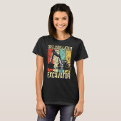 Zie je latere excavator t-shirt (Voorkant volledig)