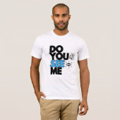 ZIE JE ME T-shirt (Voorkant volledig)