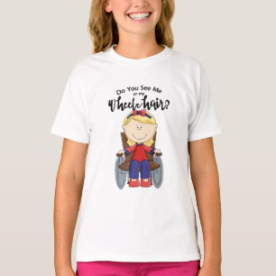 Zie je mij of mijn rolstoel? t-shirt