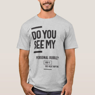 Zie je mijn persoonlijke bel? t-shirt