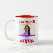 Zie je mijn scherm grappig? tweekleurige koffiemok (Links)