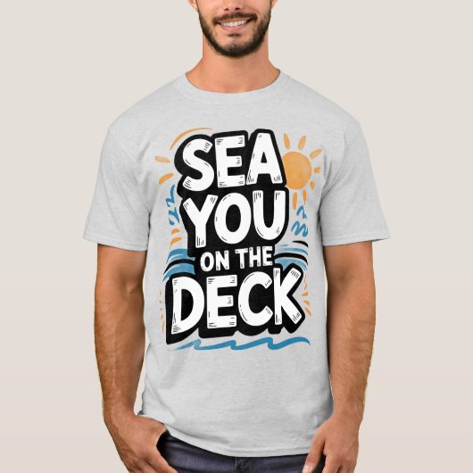 Zie je op het dek t-shirt (Voorkant)