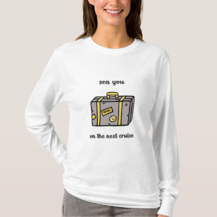Zie je op het volgende cruise-overhemd t-shirt