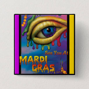 Zie je op Mardi Gras Eye Vierkante Button 5,1 Cm