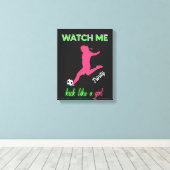 Zie me als een meisje uit Voetbal Canvas Afdruk (Insitu (Houten vloer))