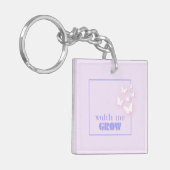 Zie me groeien, Motivatie, Inspirerend, Preppy Sleutelhanger (Voorkant Links)
