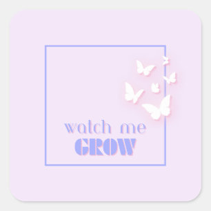 Zie me groeien, Motivatie, Inspirerend, Preppy Vierkante Sticker