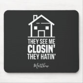 Zie me Sluiten van Realtor Estate Agent Gepersonal Muismat (Voorkant)