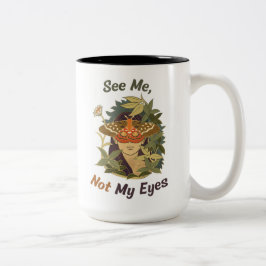 Zie Mij, niet Mijn ogen - blind bewustzijn Tweekleurige Koffiemok