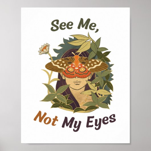 Zie Mij, Niet Mijn Ogen Poster (Voorkant)