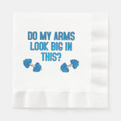 Zie mijn armen er groot uit? servet (Voorkant)